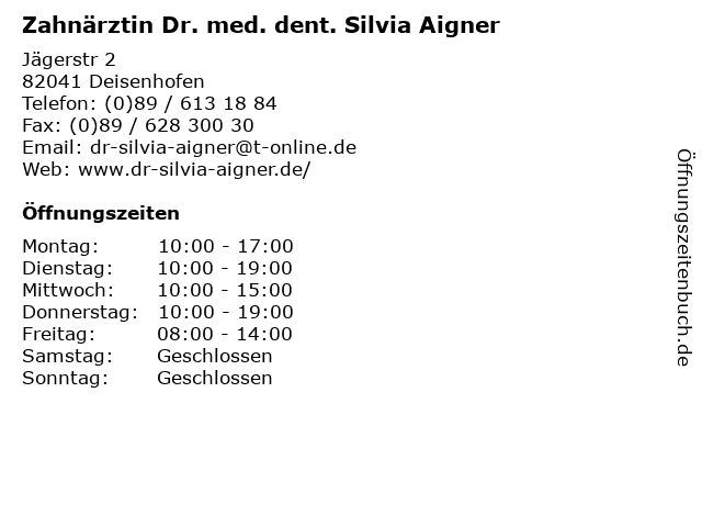 ffnungszeiten Zahn rztin Dr. med. dent. Silvia Aigner